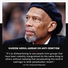 Kareem Abdul-Jabbar addressed the lack of outrage against anti-Semitism in  Hollywood and sports.
