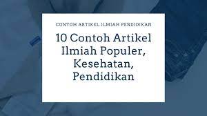 10 Contoh Artikel Ilmiah Populer Kesehatan Pendidikan Lengkap Pdf