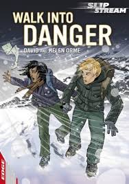 Walk Into Danger by Helen Orme David Orme