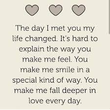 The Day I Met You My Life Changed Pictures Photos And Images For Facebook Tumblr Pinterest And Twitter
