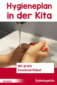 Der kostenlose service von google übersetzt in sekundenschnelle wörter, sätze und webseiten zwischen deutsch und über 100 anderen sprachen. Hygieneplan In Der Kita Kindertageseinrichtung Entdeckungskiste In Kindergarten
