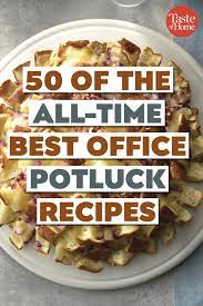 Diced green chile peppers give this baked and cheesy potluck dish character with some hotness. 50 Best Potluck Recipes To Bring To Work Potluck Recipes Office Potluck Recipes Easy Potluck Recipes