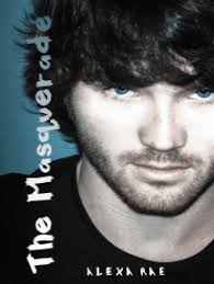 The Masquerade by Alexa Rae (Ebook)