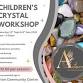 Children’s Crystal Workshop event image