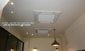 Chuyên nhận lắp máy lạnh âm trần Daikin,LG uy tín
