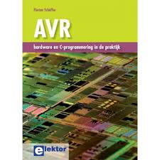 Avr Hardware En C Programmering In De Praktijk Elektor 2011 Programmeren Schrijver Boeken