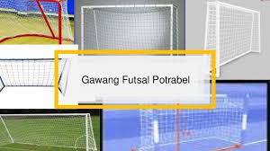 Gawang adalah tempat pemain memasukkan bola untuk menciptakan skor saat pertandingan berlangsung. Termurah Gawang Futsal Potrabel Di Kontraktor Futsal Indonesia Kfi