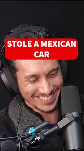 Stolen a mexicans car