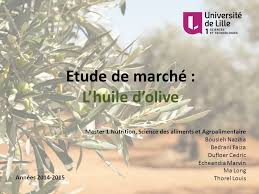 Etude De Marche L Huile D Olive Ppt Video Online Telecharger