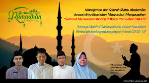 Apalagi dapat kumpul bersama keluara. Marhaban Ya Ramadhan 1441 H Jurusan Ilmu Kesehatan Masyarakat