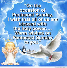 Pentecost sunday ohio official, columbus, ohio. Warm Wishes On Pentecost Sunday Smitcreation Com