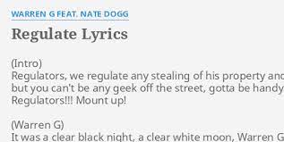 The lyrics from warren g and nate dogg tell a story of an la carjacking with the. Regulate Lyrics By Warren G Feat Nate Dogg Regulators We Regulate Any