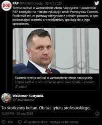 Poseł przemysław czarnek o kurskim, nowaku, oddaniu lubelszczyzny ukrainie. Ciul Czarnek I Drugi Ciul Duda Siedmioludek