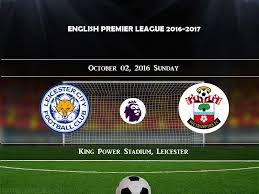 Leicester city vs southampton best pre match odds were. Leicester City Vs Southampton Live Streaming Match Final Score Epl