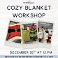 Cozy Blanket Workshop event image