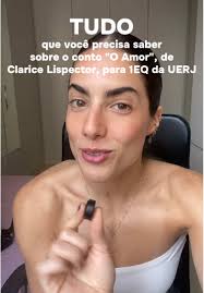 Tudo sobre o conto 'O Amor' de Clarice Lispector