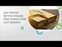 Membenarkan dengan hati bahawa allah maha pencipta, pemilik dan pentadbir alam ini dan hanya allah yang berhak disembah. Apa Maksud Beriman Kepada Allah Melalui Kitab Suci Jelaskan Youtube