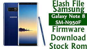Where to download samsung firmware free in 2020? Download Samsung Galaxy Note8 Sm N950f Official Firmware Get Latest Mobile Software Firmware Rom And Frp Done
