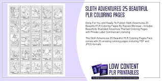 Each printable highlights a word that starts. Sloth Adventures 25 Beautiful Plr Coloring Pages Plr Coloring Pages