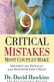 Looking for books by david r. Nine Critical Mistakes Most Couples Make David Hawkins 9780736913492