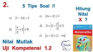 Uji kompetensi 2 matematika peminatan kelas 10. Uji Kompetensi 1 2 No 2 Kelas 10 Sma Smk Semester 1 Pertidaksamaan Nilai Mutlak Buku Paket Hal 37 38 Youtube