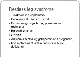 Restless Leg Syndrome Bzd Clonazipine Note S E Of Ropinirole Pramipexole Sleep At Inappropri Restless Leg Syndrome Restless Legs Sleep Disorders