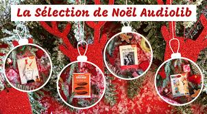 Un peu de lecture pour les fêtes. 24 Livres Audio A Offrir A Noel Audiolib