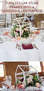 Turn Dollar Store Frames Into The Perfect Diy Wedding Centerpiece Weddingcent Cheap Wedding Table Centerpieces Diy Wedding Decorations Table Centerpieces Diy