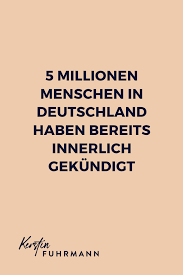 5 Millionen Menschen In Deutschland Haben Bereits Innerlich Gekundigt In 2020 Tage Bis Zur Rente Innerlich Wohlfuhlen