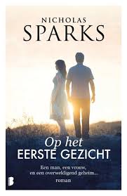 Op Het Eerste Gezicht Nicholas Sparks Boeken Lezen