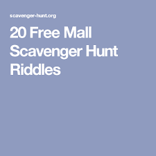 20 Free Mall Scavenger Hunt Riddles Mall Scavenger Hunt Scavenger Hunt Riddles Scavenger Hunt