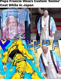 Pope francis displaying the devil's horns. Dopl3r Com Memes Pope Francis Wears Custom Anime Coat While In Japan We Are Your Te Gueremos Conta Conmigo Reza Por Jovenes Deapon ã‚ãªãŸãŒ ç¬¬1ç™¾å…­åå…­ä»£ Gå…­åå…­ä»£å›ž ãƒ•ãƒ©ãƒ³ã‚·ã‚¹n