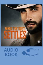 When the Dust Settles by Mary Calmes