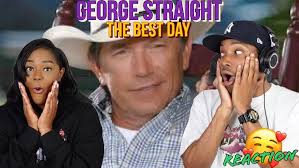 First time hearing George Strait “The Best Day” Reaction
