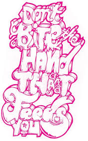 Quotes Don T Bite The Hand That Feeds You Pin On Don T