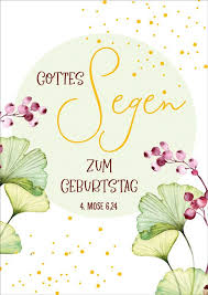 Pin Von Bolanz Auf Segen In 2020 Gottes Segen Zum Geburtstag Christliche Geburtstagswunsche Bibelverse Geburtstag