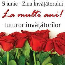 5 iunie reprezintă o zi specială, pentru că sărbătorim. AstÄƒzi Se SÄƒrbÄƒtoreÈ™te Ziua InvÄƒÈ›Äƒtorului È™tiri Din Bucovina