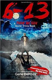 See more ideas about friday the 13th, . 6 13 A Friday The 13th Movie Trivia Book Derosa Gene Derosa Traci Lando Diogo 9780692242346 Amazon Com Books