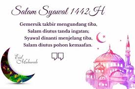 Takbir, tahmid, tahlil telah berkumandang. Koleksi Pantun Dan Ucapan Hari Raya Aidilfitri 2021