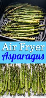 Air Fryer Asparagus Recipe That S Easy And Quick Best Recipe Box Recipe Air Fryer Recipes Healthy Air Fryer Recipes Chicken Air Fryer Recipes Easy