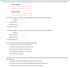 Suppose the data set consists of n observations. Solved Fiber Content In Grams Per Serving And Sugar Con Chegg Com