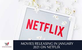 The marksman • the little things • one night in miami. Latest Movies Releasing In January 2021 On Netflix