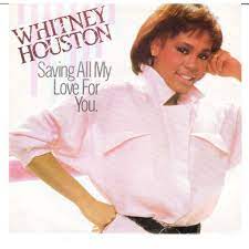 In 1978, which was only moderately successful in contrast to whitney houston cover in the united states. Saving All My Love For You De Whitney Houston Sp Chez Lejaguar Ref 29108690