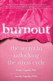 Burnout By Emily Nagoski Managing Emotions Stress Self Help Books