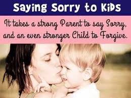 How To Say Sorry To Kids Saying Sorry Kids Kids Behavior