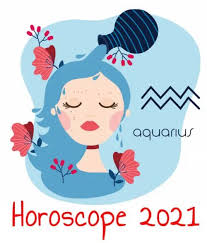 The beginning of the year 2021 isn't looking too good for you as far as your family life is concerned. Aquarius 2021 Horoscope Love Money Health Career