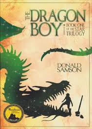 But when she realizes that life is passing her by, she signs up for the draconian mating lottery. The Dragon Boy Donald Samson And Waldorf Publications 15 00