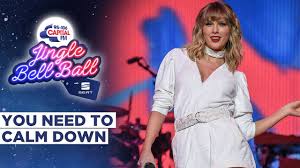 taylor swift you need to calm down live at capitals jingle bell ball 2019 capital