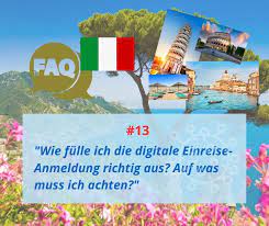 Anmeldung im portal european passenger locator form Italien So Wird Die Einreiseerklarung Richtig Ausgefullt