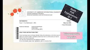 Answer To Question 1 Of 9709 01 M J 09 As Level Mathematics Cie Youtube